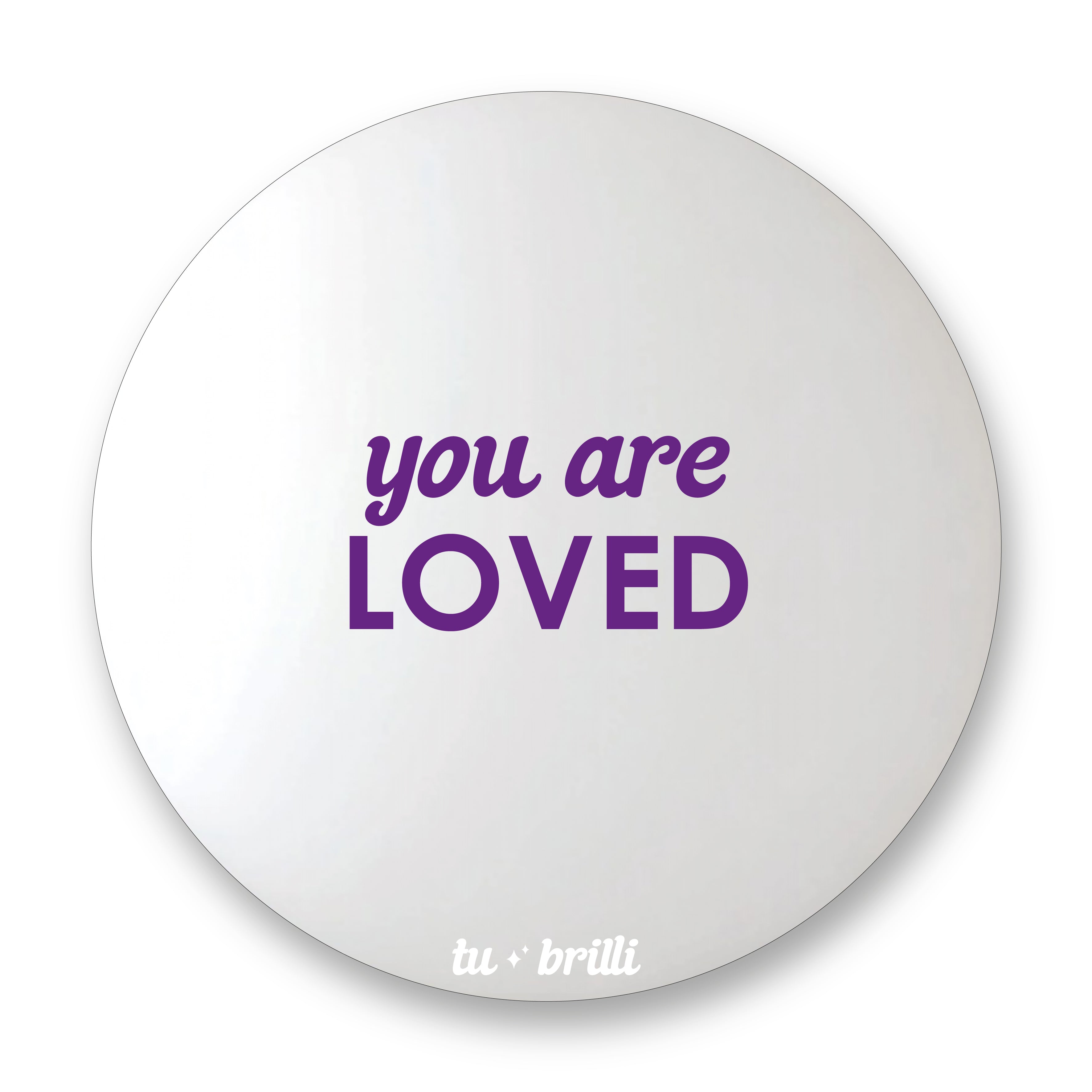 YOU ARE LOVED | Sparkle Mirror