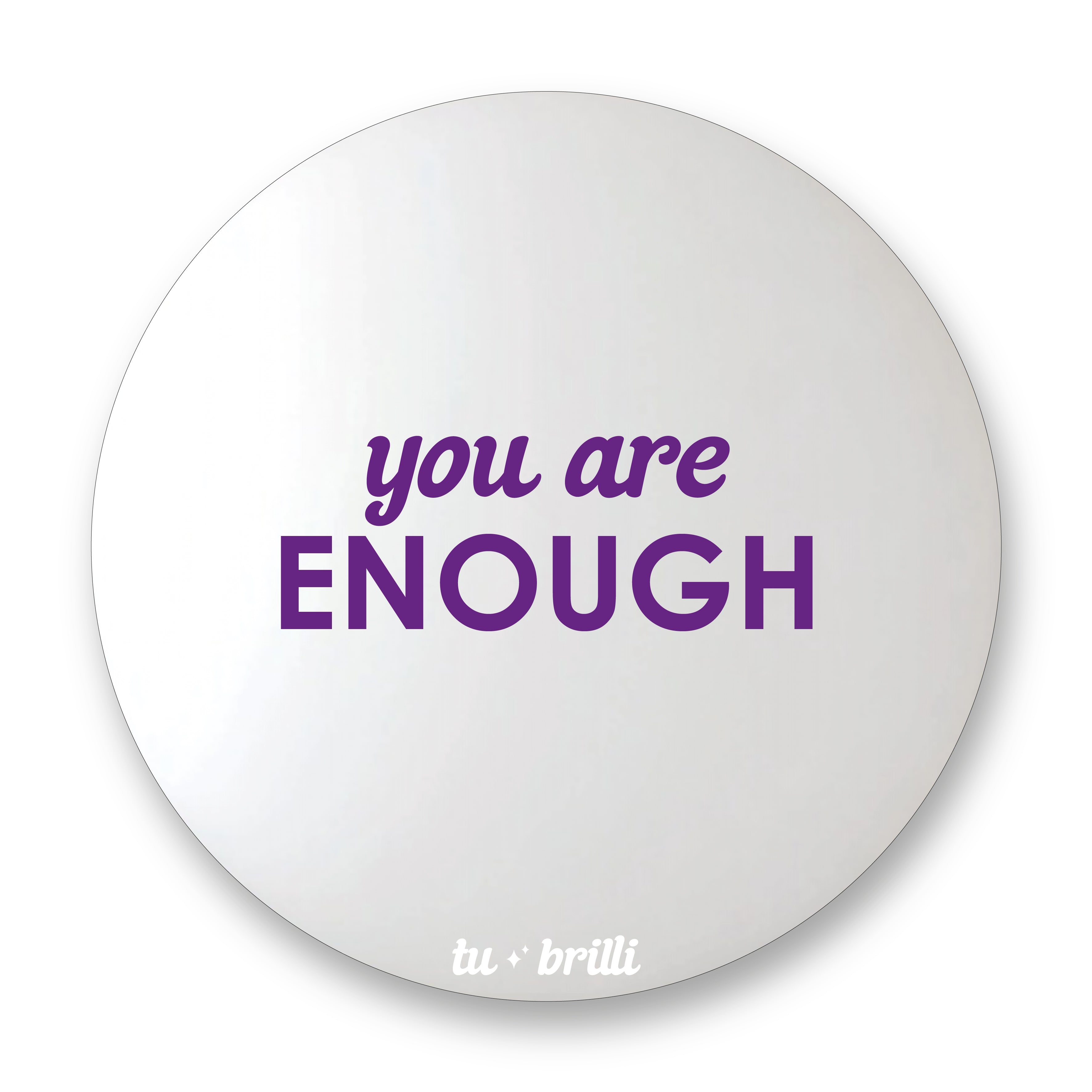 YOU ARE ENOUGH | Sparkle Mirror