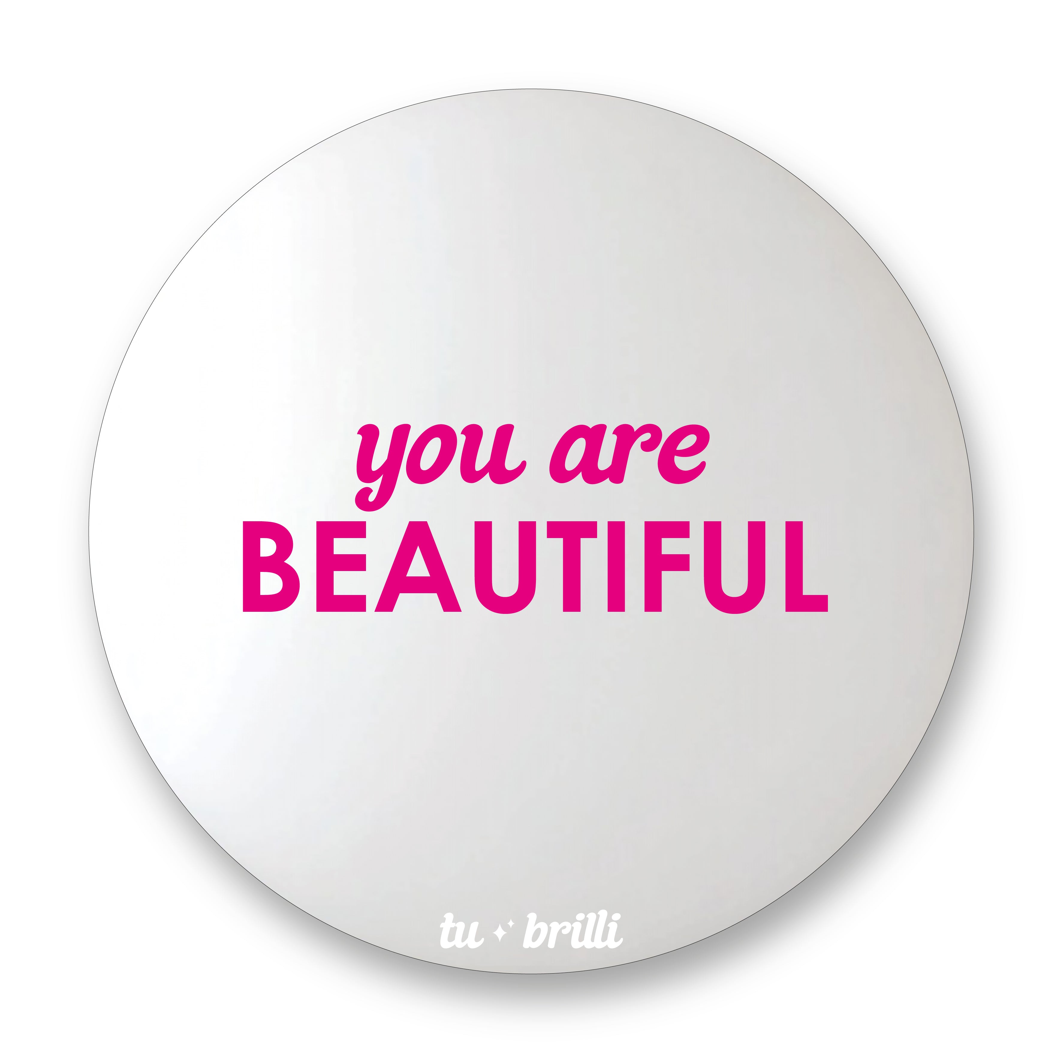 YOU ARE BEAUTIFUL | Sparkle Mirror
