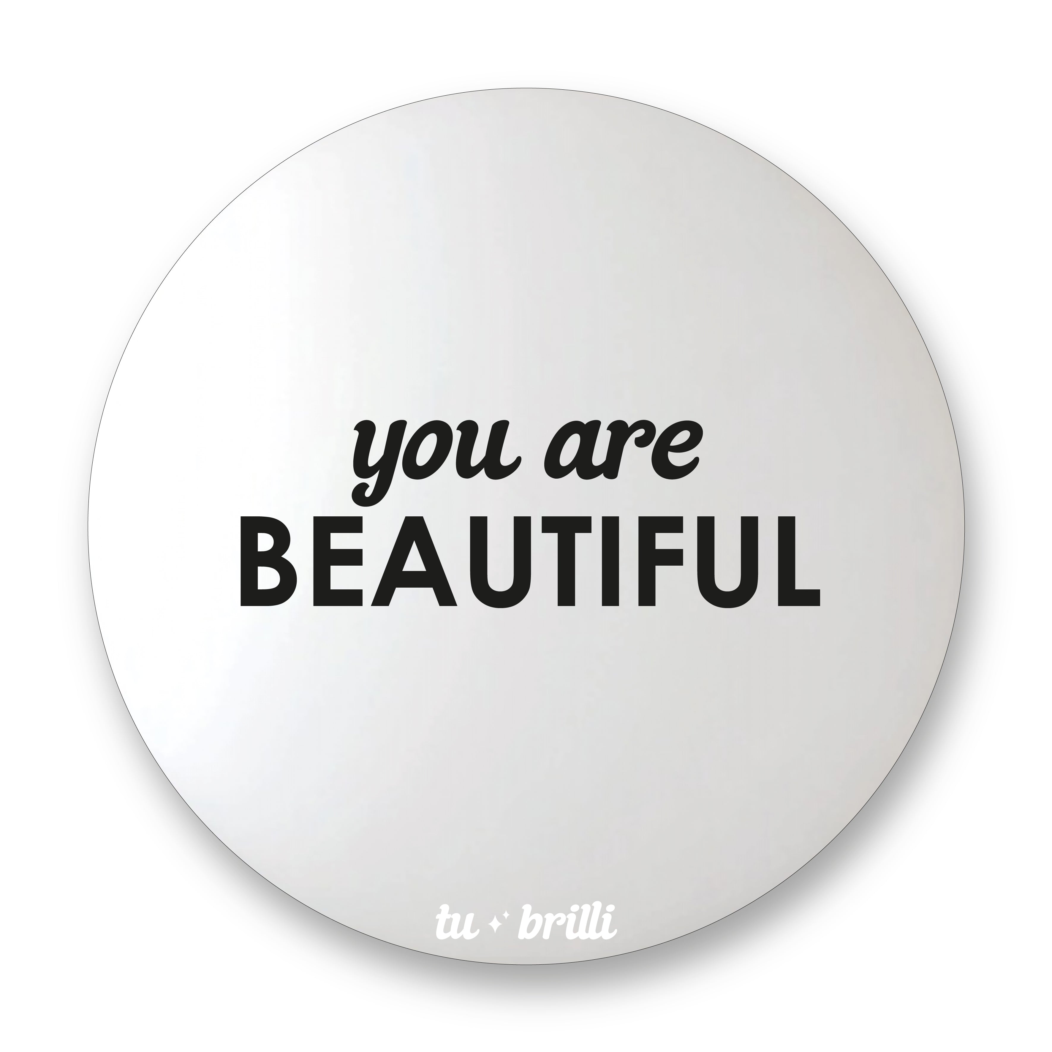 YOU ARE BEAUTIFUL | Sparkle Mirror