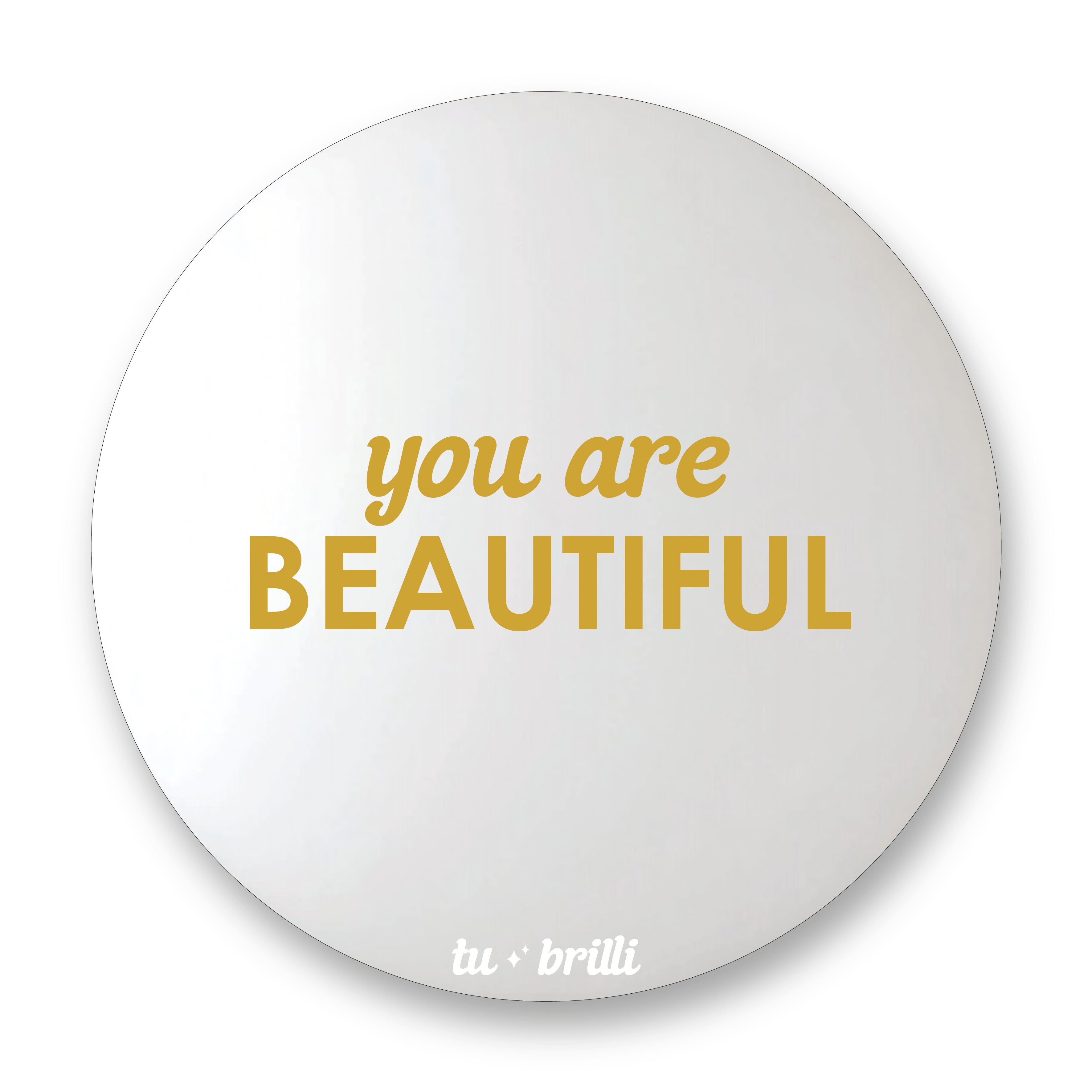 YOU ARE BEAUTIFUL | Sparkle Mirror