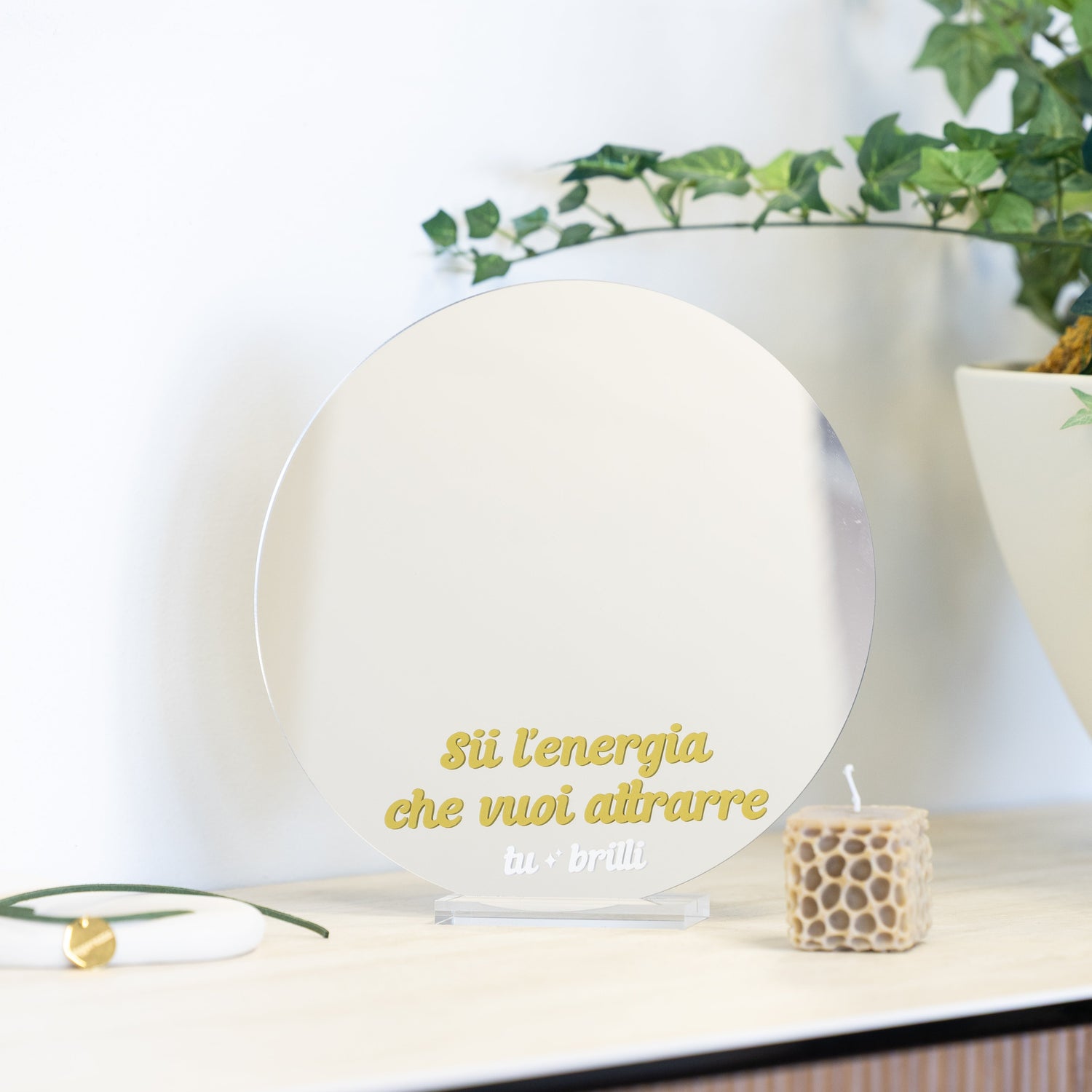 BE THE ENERGY YOU WANT TO ATTRACT | Sparkle Mirror