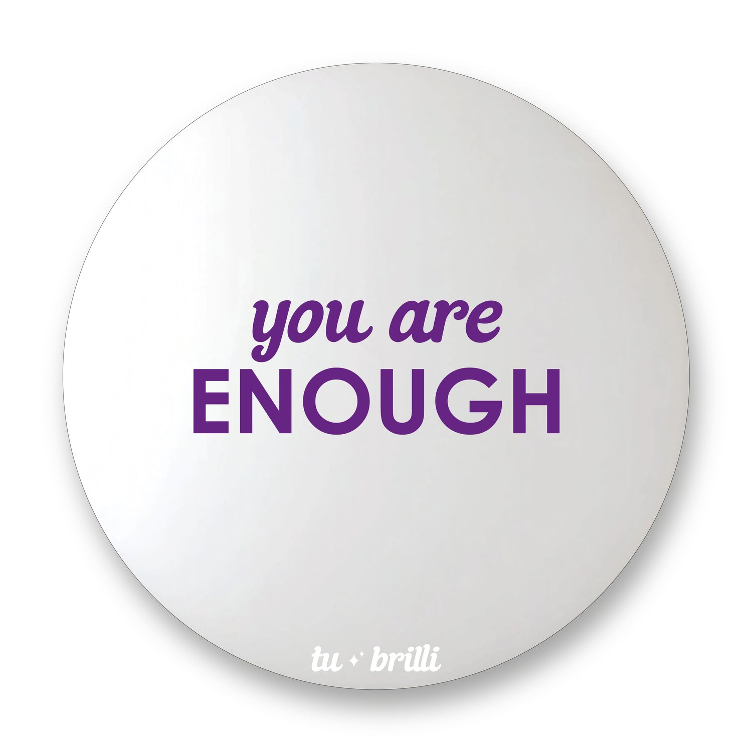 YOU ARE ENOUGH | Sparkle Mirror