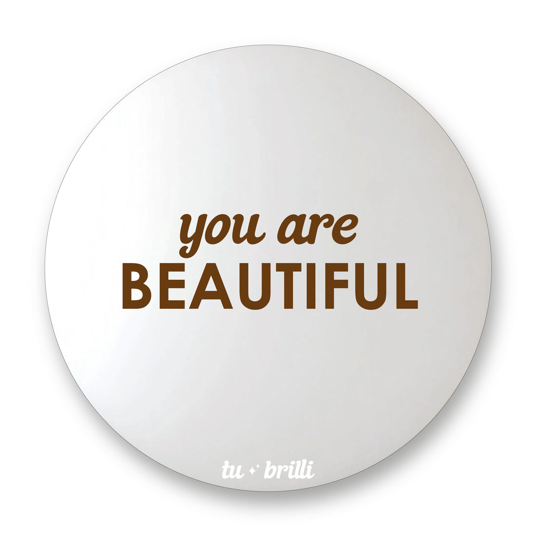 YOU ARE BEAUTIFUL | Sparkle Mirror