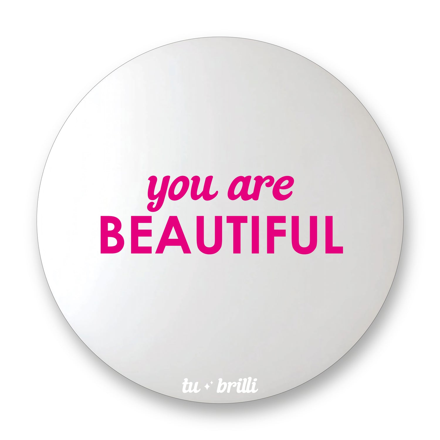 YOU ARE BEAUTIFUL | Sparkle Mirror