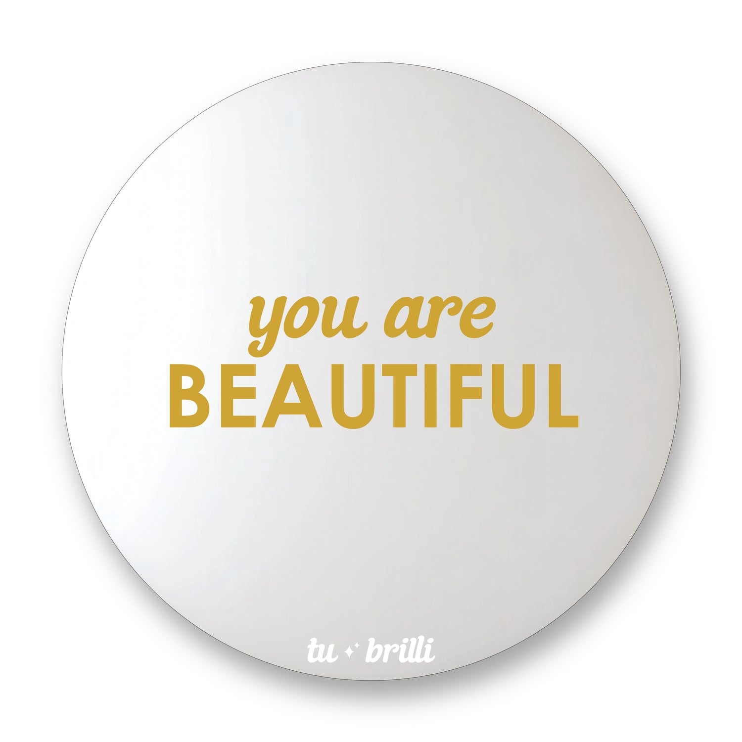 YOU ARE BEAUTIFUL | Sparkle Mirror